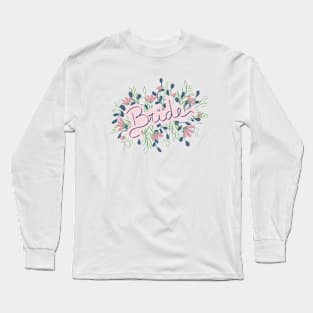 Bride Long Sleeve T-Shirt